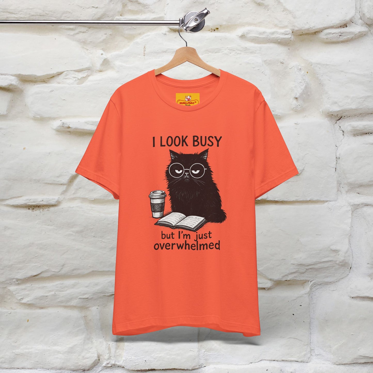 "I Look Busy But I'm Just Overwhelmed" |Cat T-Shirt | Nunu&Miao Studio
