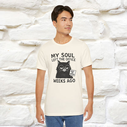 "My Soul Left The Office..." |Funny Cat T-Shirt | Nunu&Miao Studio