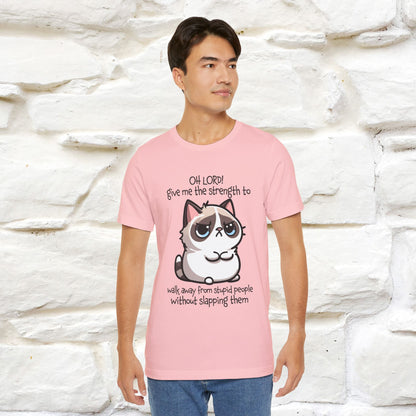 ''Oh Lord! Give Me Strength to ...'' Cat T-Shirt |  | Nunu&Miao Studio