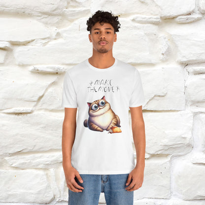 Make the Move Cat T-Shirt for Men & Women | 100% Cotton* Motivational Tee