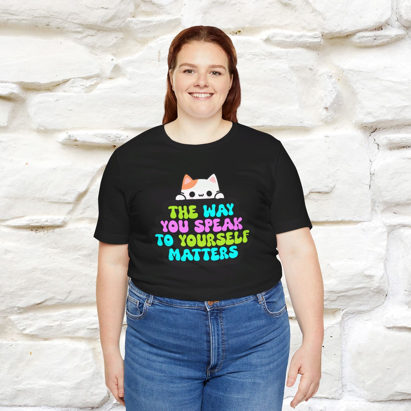 ''The Way You Speak To Yourself Matters'' T-shirt for Women 100% Cotton* - Nunu&Miao Studio