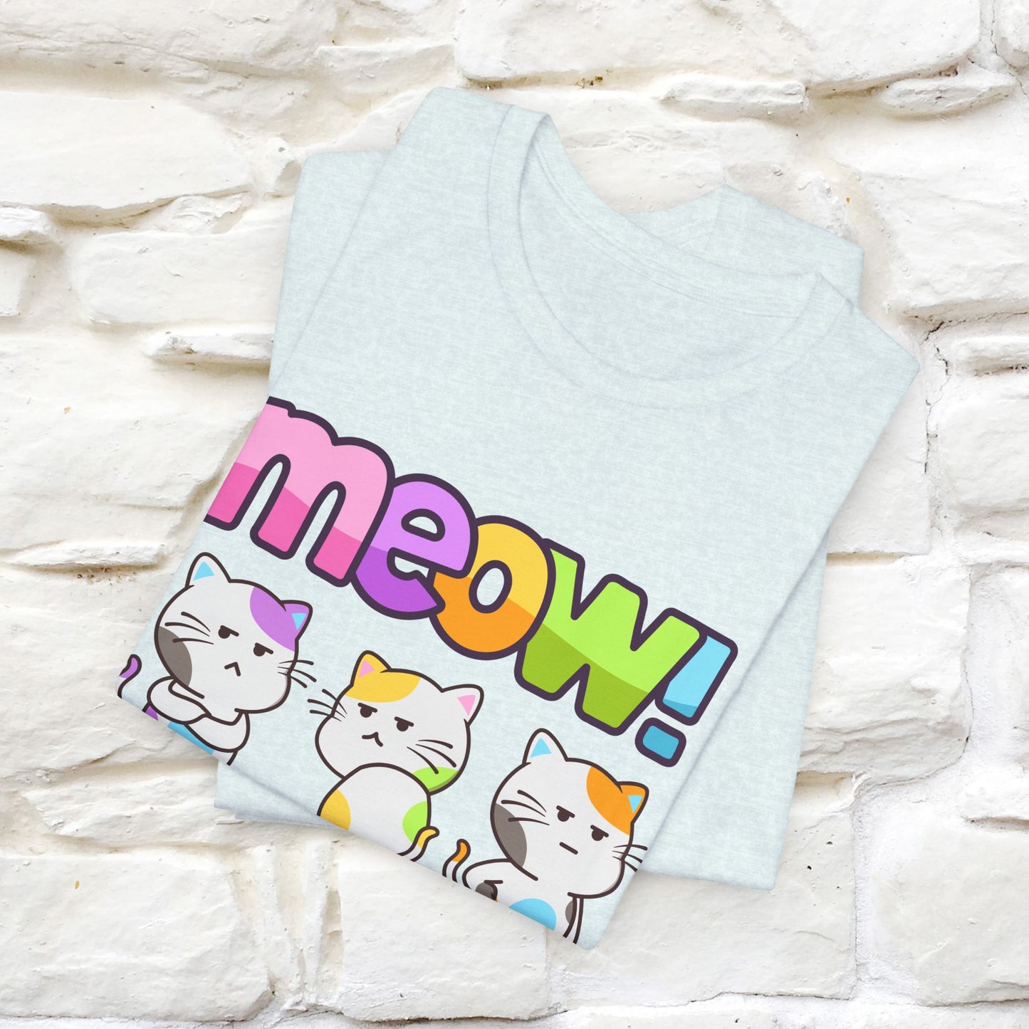 Meow! Funny Cat T-Shirt for Men & Women | 100% Cotton*