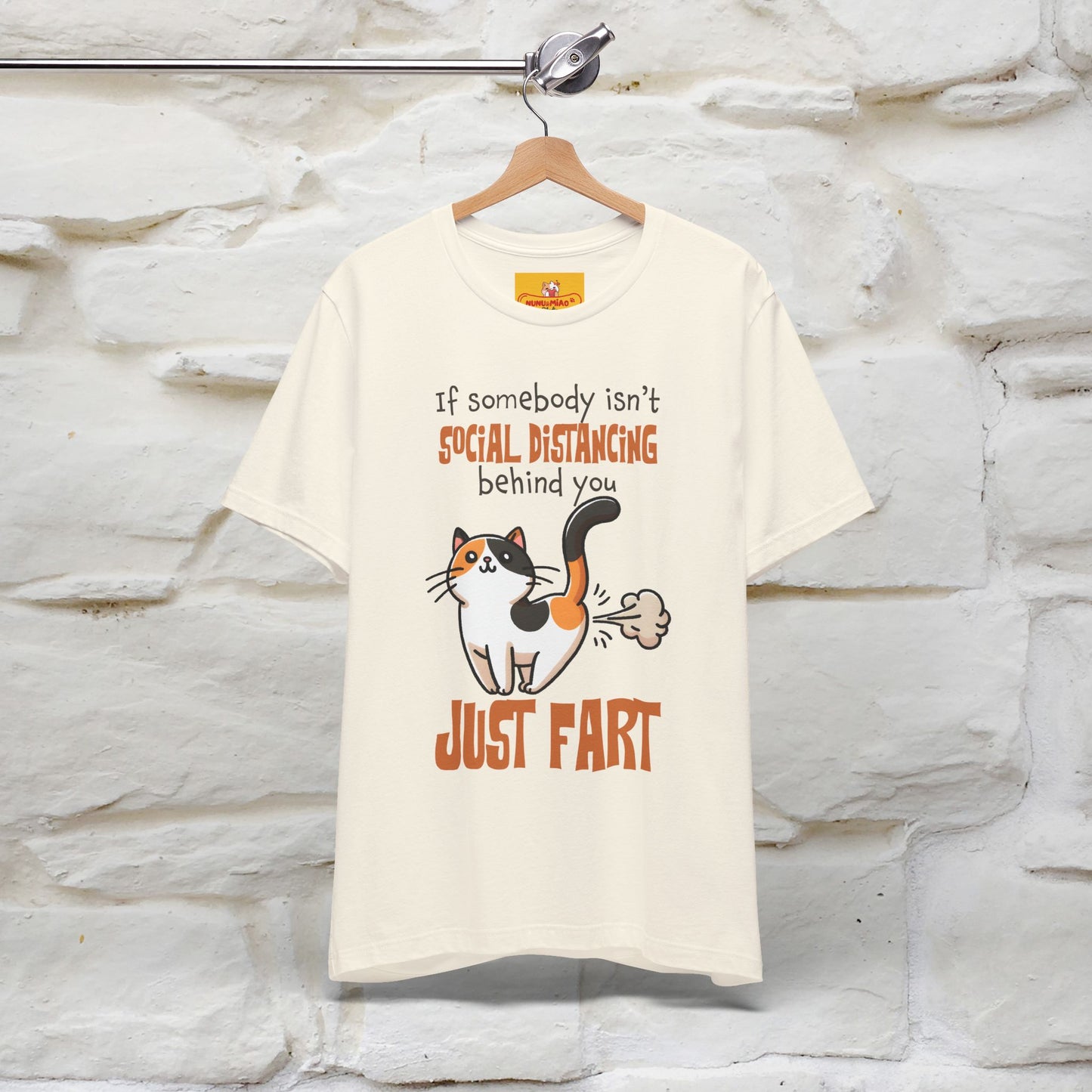 ''If Somebody Isn't Socila Distancing ...'' | Cat T-Shirt  | Nunu&Miao Studio