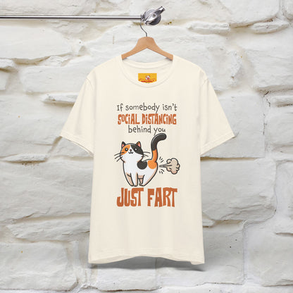 ''If Somebody Isn't Socila Distancing ...'' | Cat T-Shirt  | Nunu&Miao Studio
