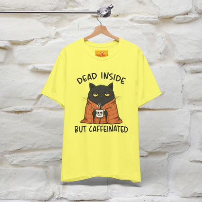 "Dead Inside But Caffeinated" |Funny T-Shirt | Nunu&Miao Studio