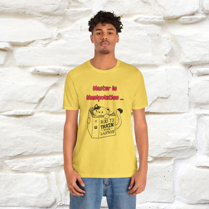 ''Master In Manipulation. How To Train Your Human '' Cat T-Shirt | Nunu&Miao Studio - Nunu&Miao Studio