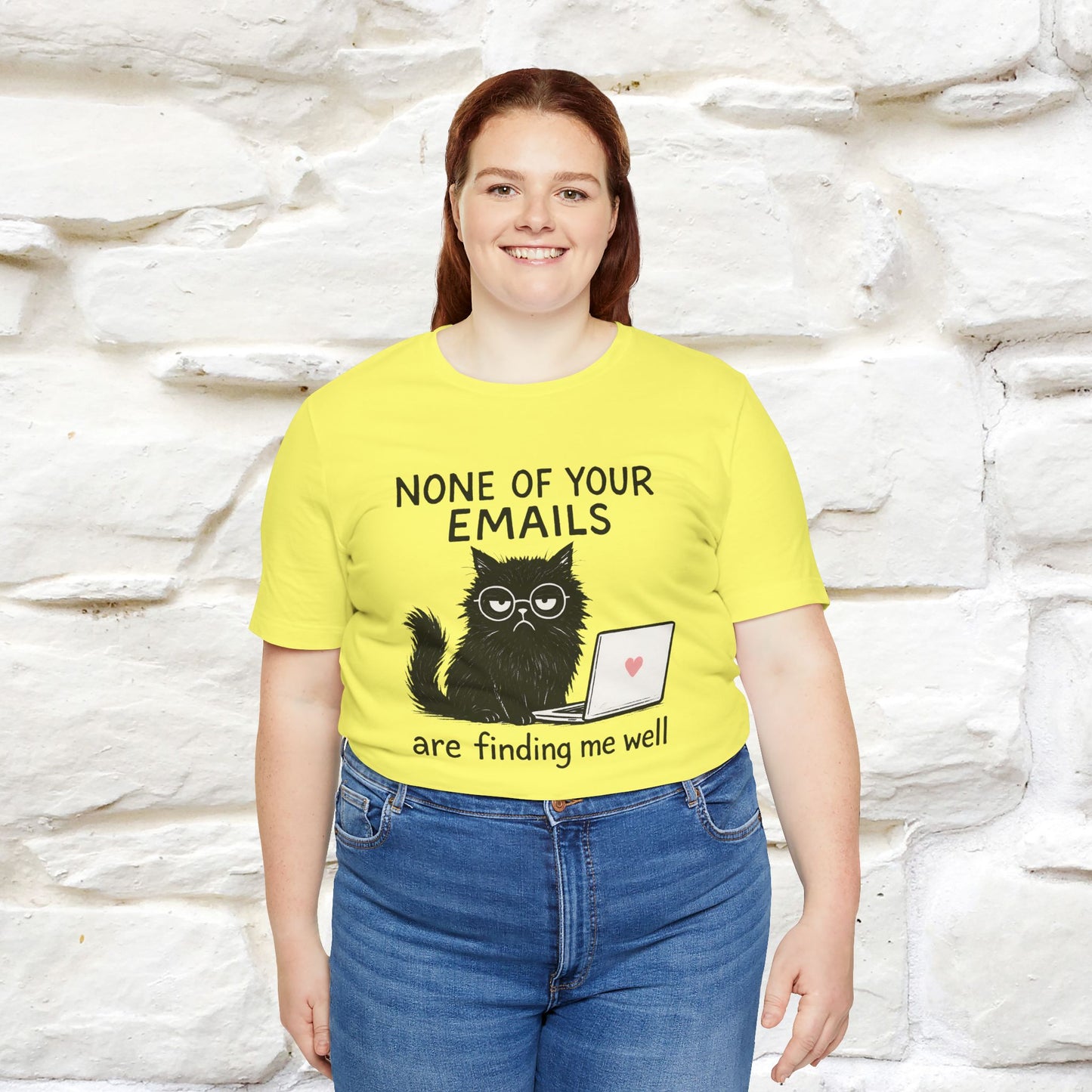 "None Of Your Emails Are Finding Me Well'' |Cat T-Shirt | Nunu&Miao Studio