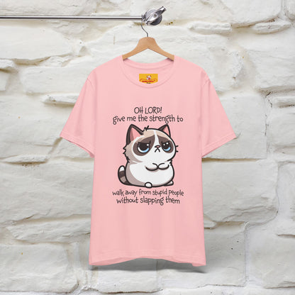 ''Oh Lord! Give Me Strength to ...'' Cat T-Shirt |  | Nunu&Miao Studio