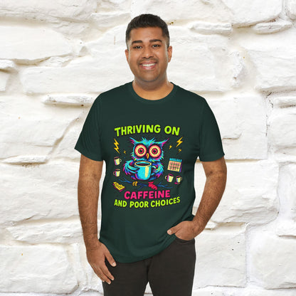 ''Thriving On Caffeine And Poor Choices''|  Sarcastic Cat T-Shirt | Nunu&Miao Studio