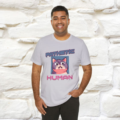 ''Pathetic Human'' | Funny Cat T-Shirt | Nunu&Miao Studio
