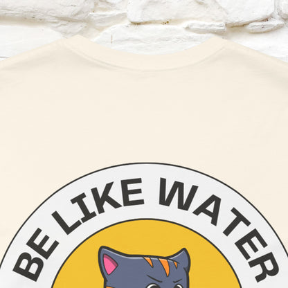 "Be Like Water: Cattitude Master | Cat T-Shirt |Nunu&Miao Studio