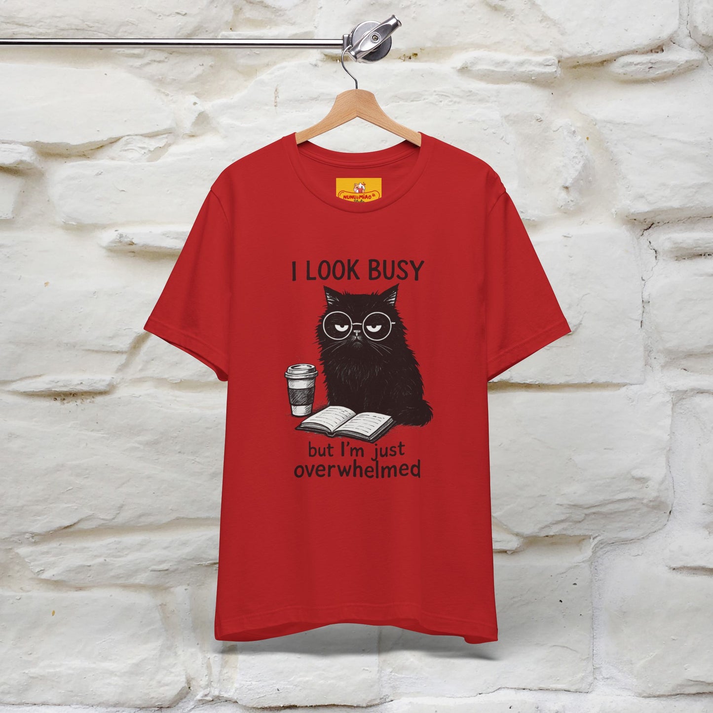 "I Look Busy But I'm Just Overwhelmed" |Cat T-Shirt | Nunu&Miao Studio