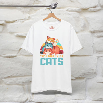 ''Yep, I Talk To My Cats'' Cute Cat T-Shirt for Men & Women | 100% Cotton* 🐾