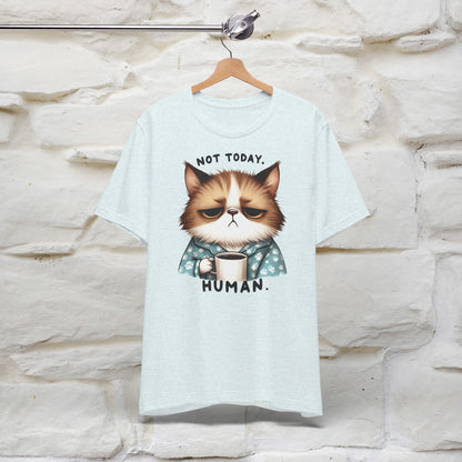 ''Not Today Human'' Cat  T-shirt for Women 100% Cotton* - Nunu&Miao Studio