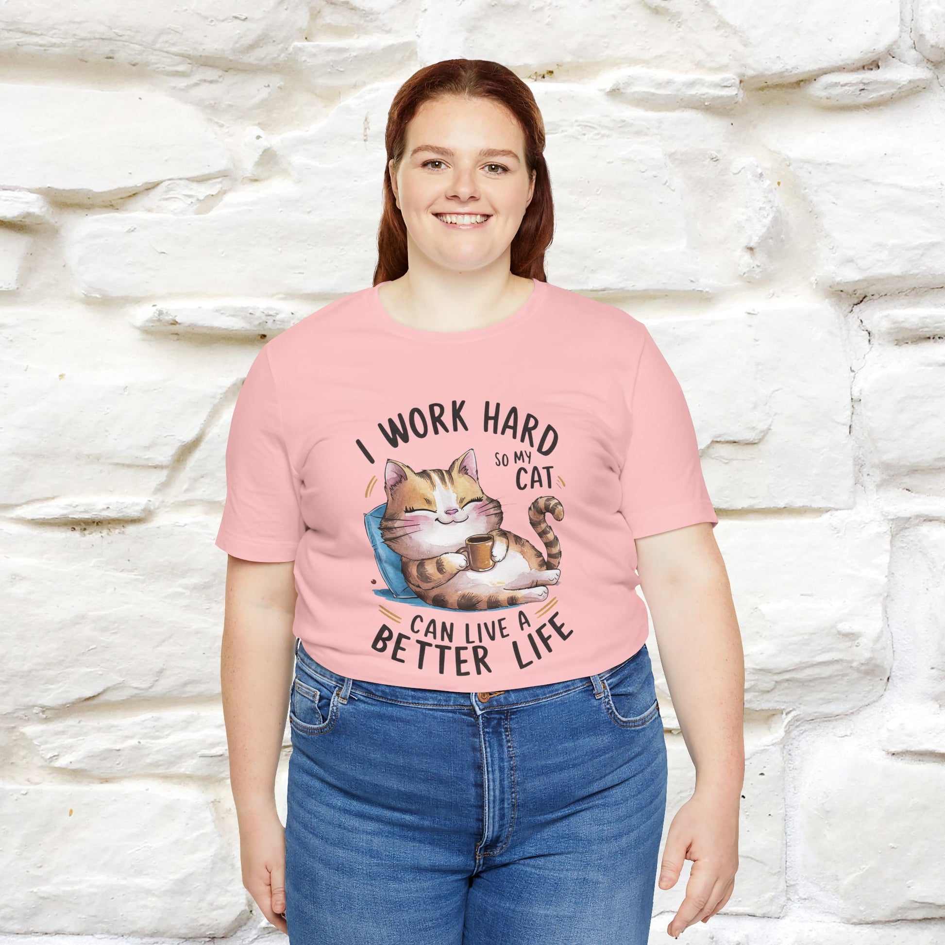 I Work Hard So My Cat Can Have a Better Life | Funny Cat Shirt  | Nunu&Miao Studio - Nunu&Miao Studio
