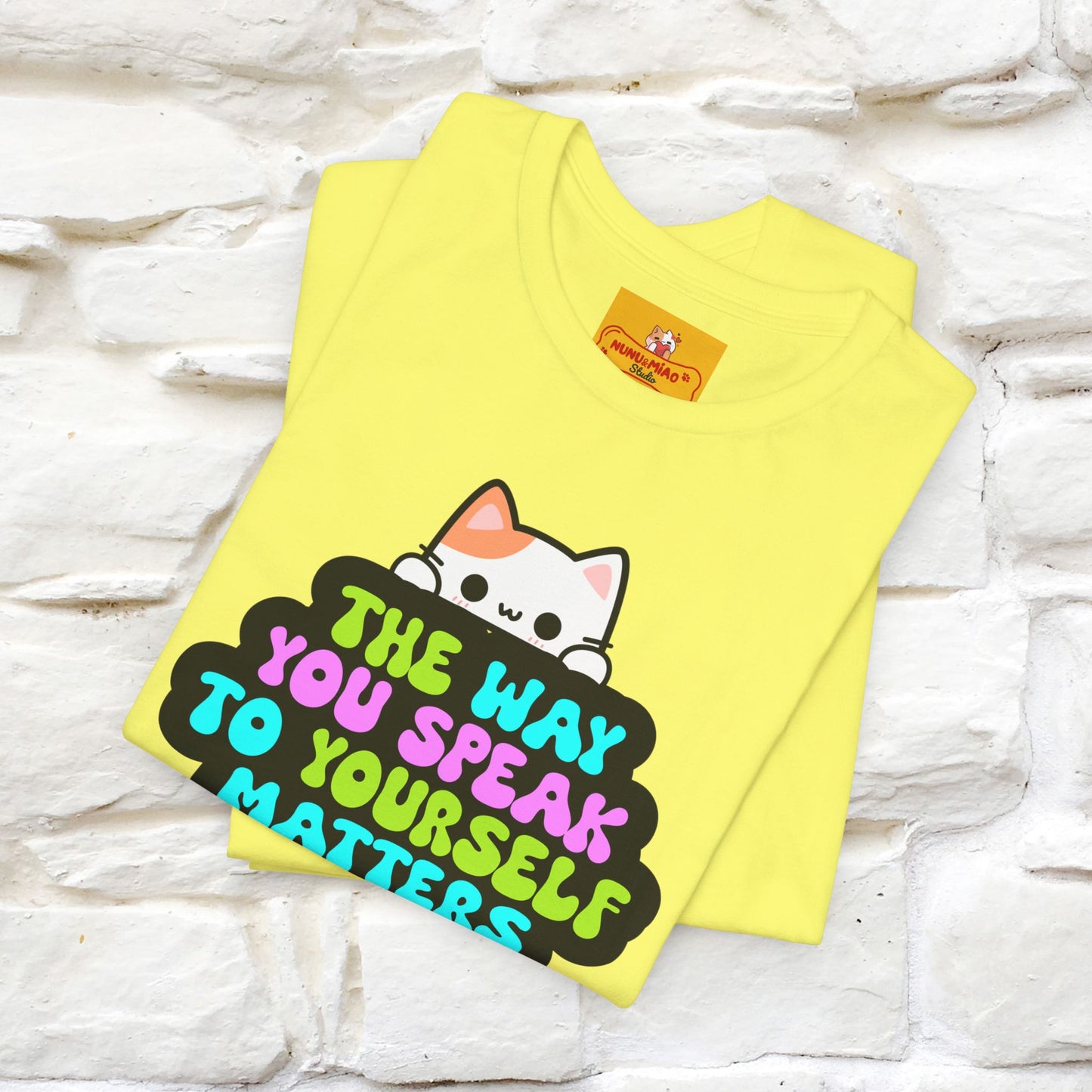 "Il modo in cui parli con te stesso è importante" T-shirt per uomo e donna | 100% cotone*
