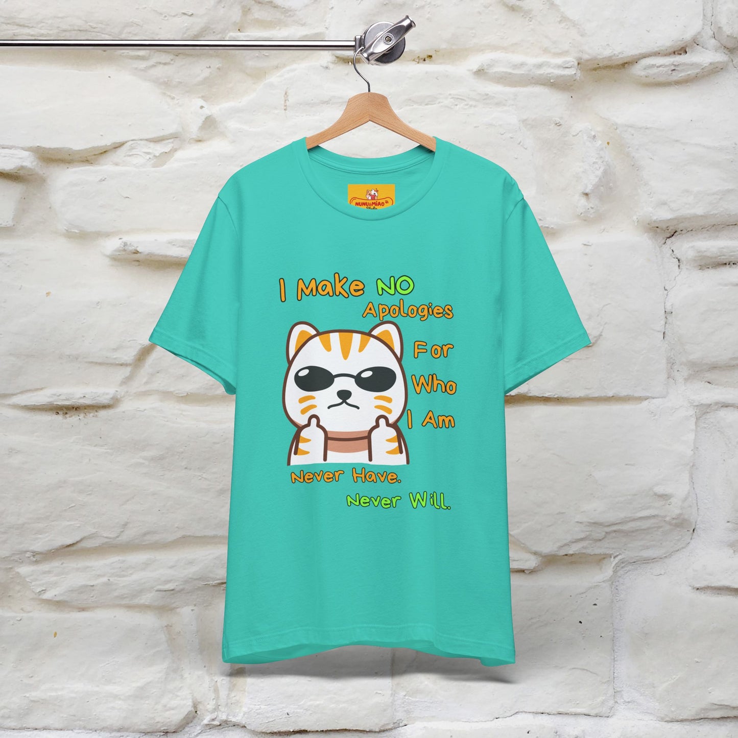 "I Make No Apologies... " |Cat T-Shirt | Nunu&Miao Studio
