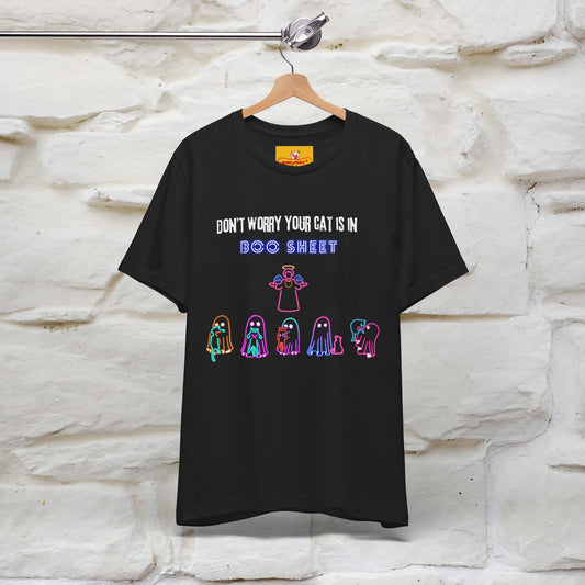 ''Don't Worry Your Cat Is In Boo Sheet'' - Cat T-Shirt- Nunu&Miao Studio - Nunu&Miao Studio