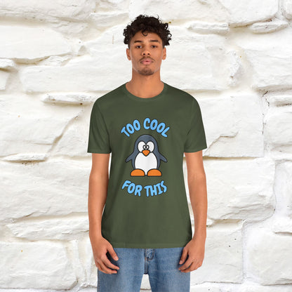''Too Cool For This" |Cat T-Shirt | Nunu&Miao Studio