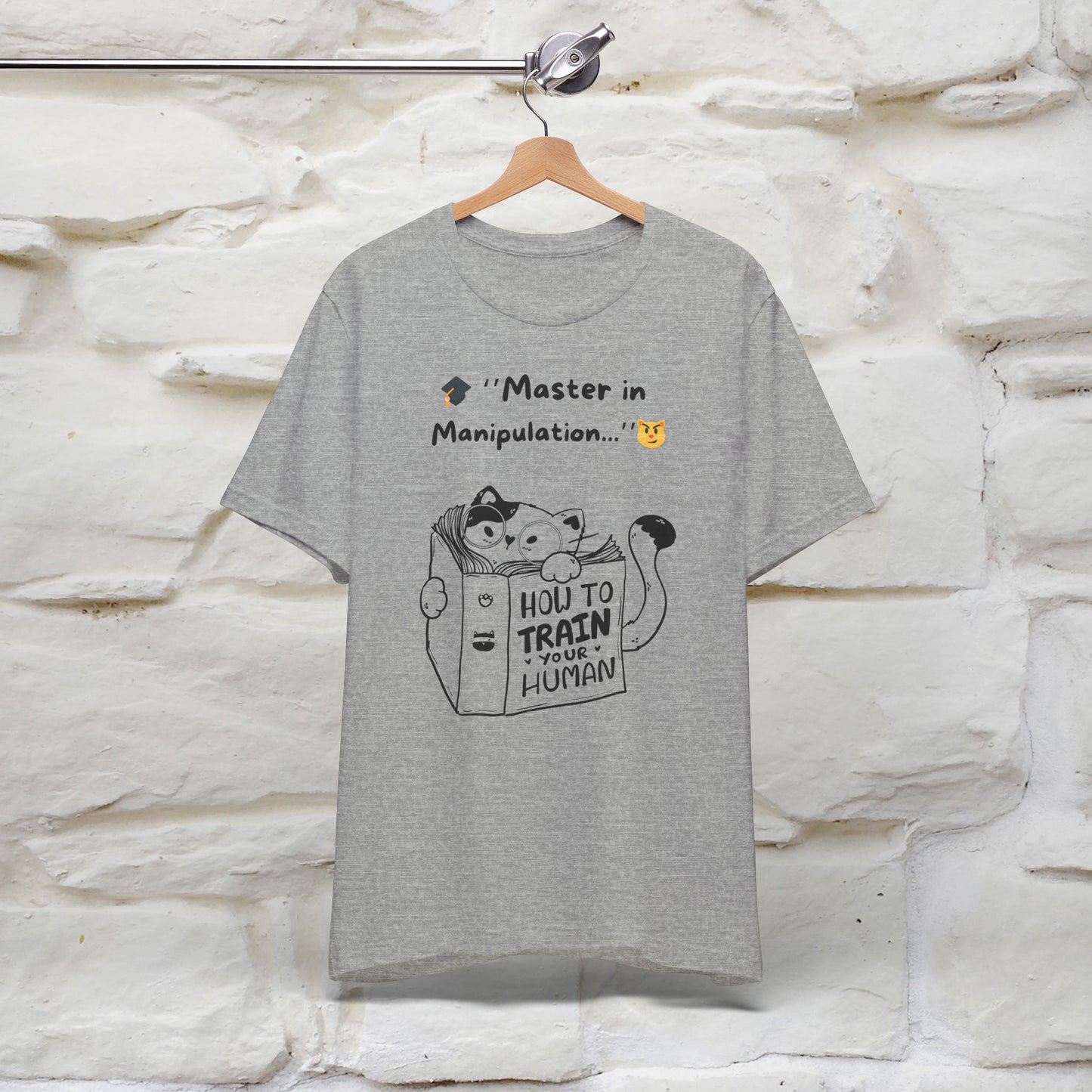 ''Master In Manipulation. How To Train Your Human ''  Cat T-shirt for Men and Women  100% Cotton*