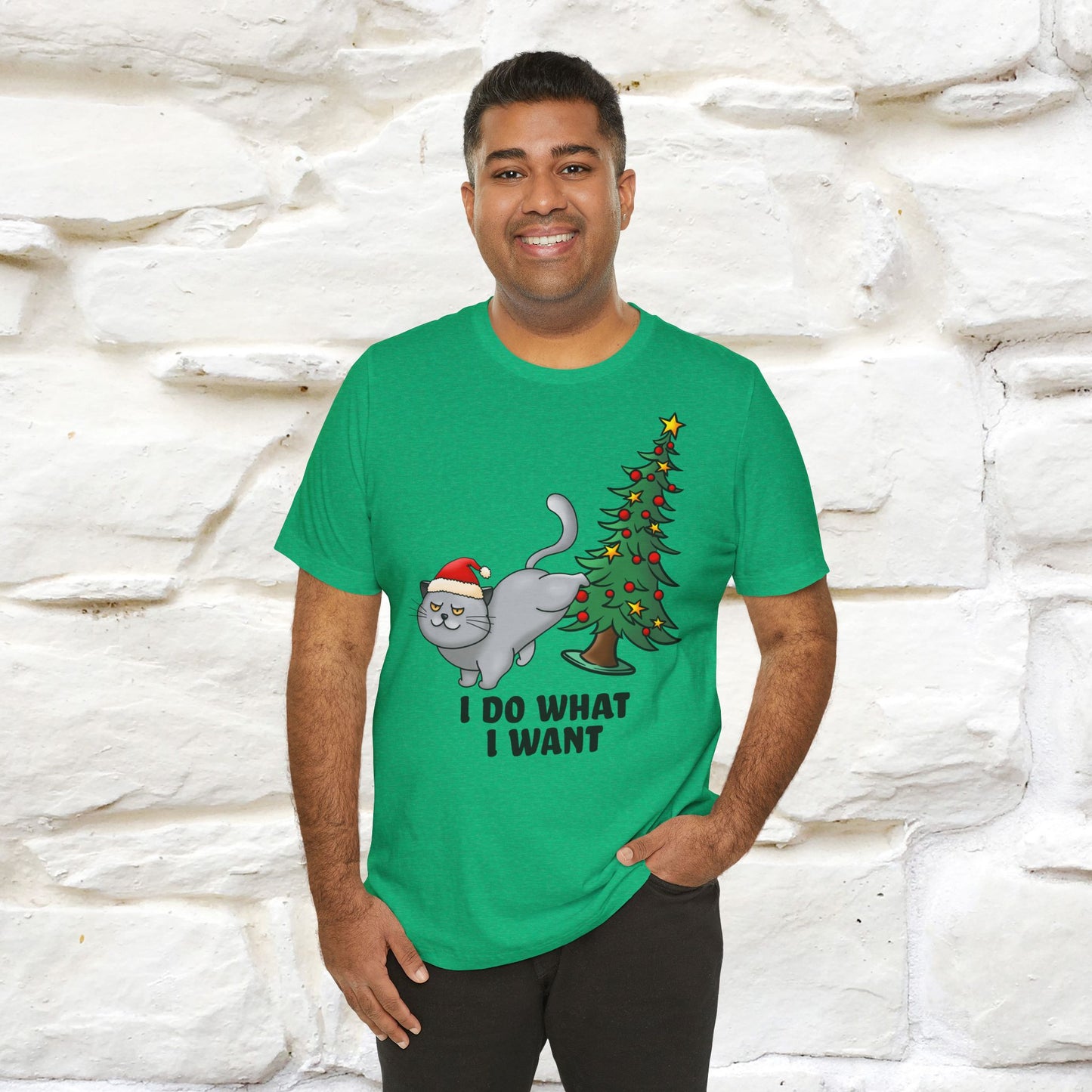 I Do What I Want | Cattitude Cat Christmas Shirt for Men & Women | 100% Cotton*