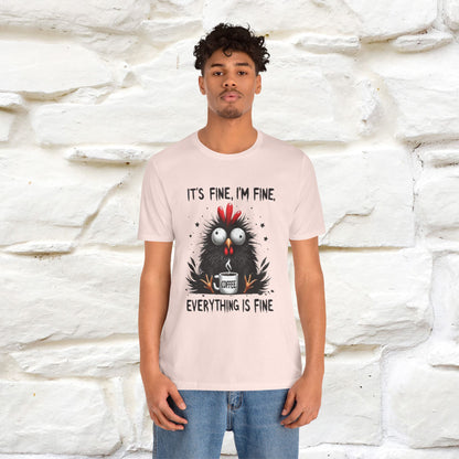 "Everything Is Fine" |Funny T-Shirt | Nunu&Miao Studio