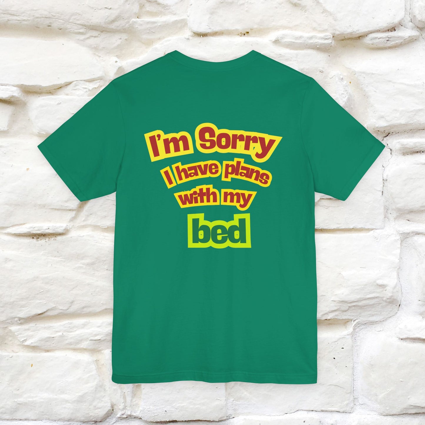 "I Am Sorry I Have Plans With My Bed" |  Cat T-Shirt | Front & Back Design | Nunu&Miao Studio