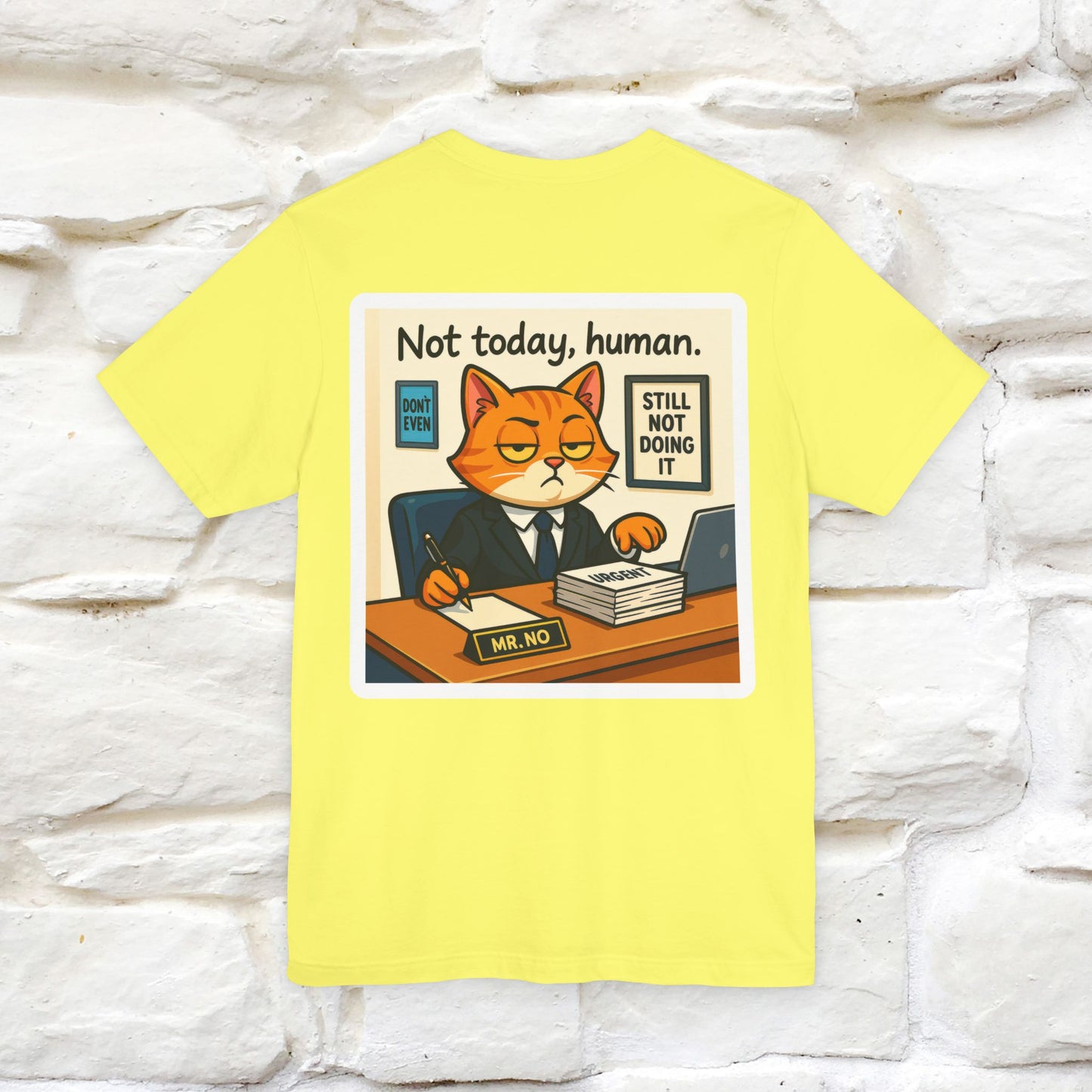 ''Not Today, Human''|  Sarcastic Cat T-Shirt | Front & Back Design | Nunu&Miao Studio