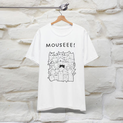 "Mouseee!" Cute Cat T-Shirt for Men & Women | 100% Cotton* 🐾