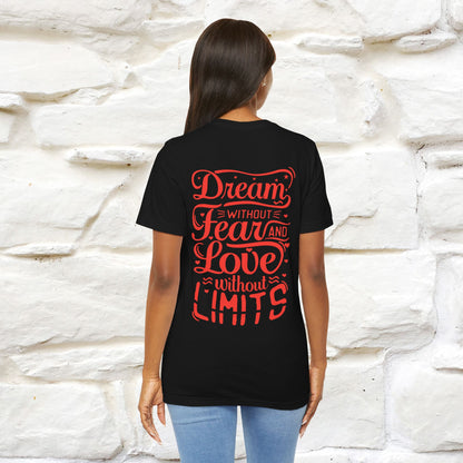 "Dream Without Fear And Love Without Limits'' Cat T-Shirt | Front & Back Design | Nunu&Miao Studio