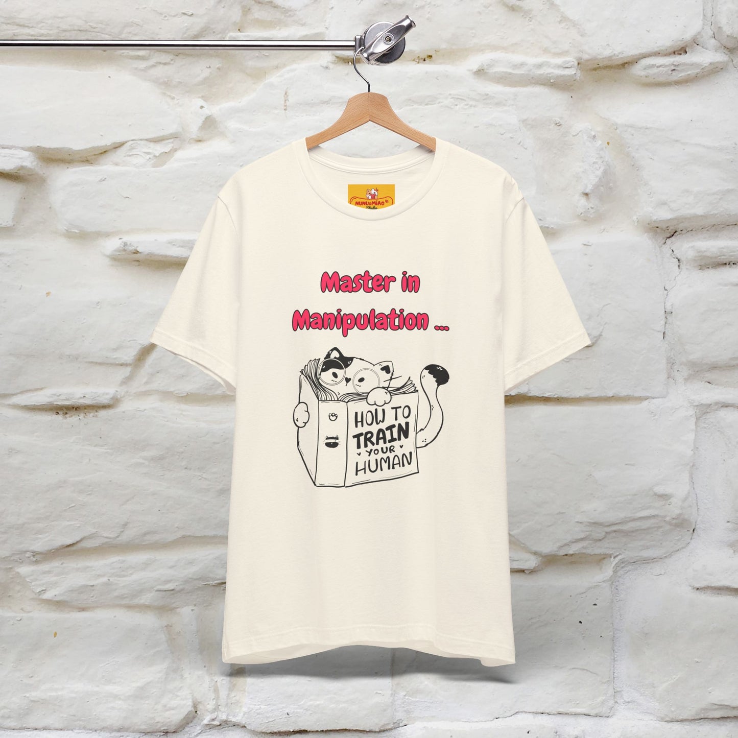 ''Master In Manipulation. How To Train Your Human '' Cat T-Shirt | Nunu&Miao Studio - Nunu&Miao Studio
