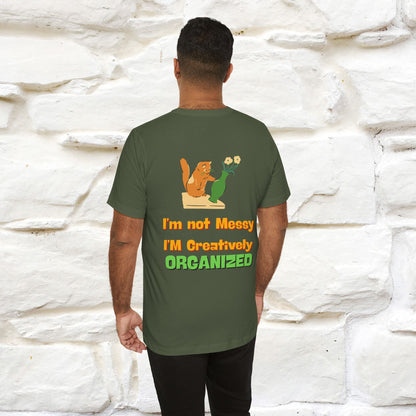 "I'm Not Messy .. " Cat T-Shirt | Front & Back Design | Nunu&Miao Studio