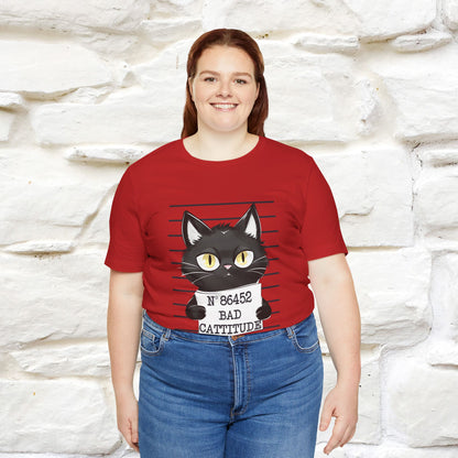 "Bad Cattitude" T-Shirt for Men & Women | 100% Cotton*