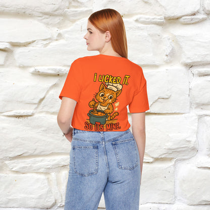"I Licked It. It's Mine  " |Cat T-Shirt | Nunu&Miao Studio