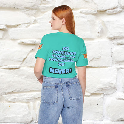 "Do something today… or tomorrow… or never." Cat T-Shirt| Front & Back Design | Nunu&Miao Studio