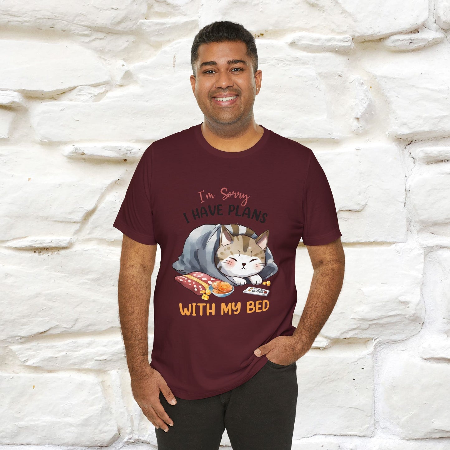 "I Am Sorry I Have Plans With My Bed" Funny Cat T-Shirt for Men & Women | 100% Cotton* 🐾