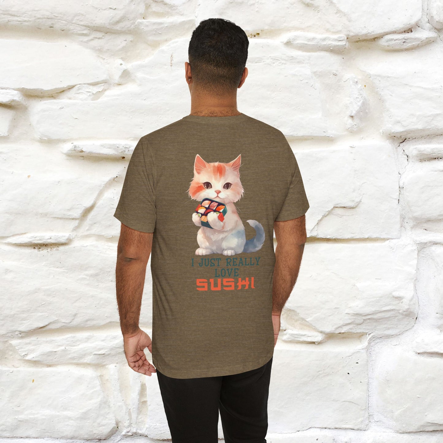 "I Just Really Love Sushi" Cat T-shirt for Men & Women | Front & Back Design | 100% Cotton*