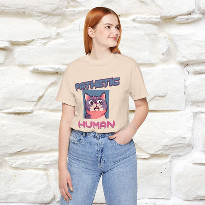 ''Pathetic Human'' | Funny Cat T-Shirt | Nunu&Miao Studio