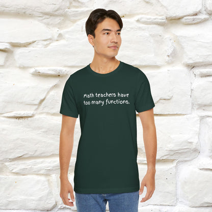 “Math teachers have too many functions.”|  Cat T-Shirt | Front & Back Design | Nunu&Miao Studio