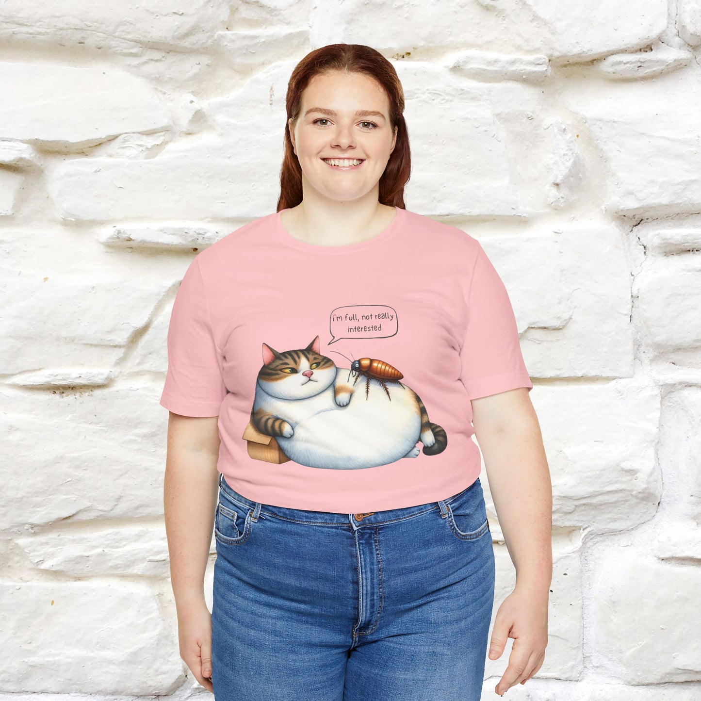 "I Am Full, Not Really Interested: Funny Cat T-Shirt for Men & Women | 100% Cotton* - Nunu&Miao Studio