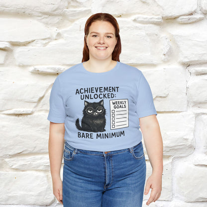 "Achievement Unlocked Bare Minimum." |Cat T-Shirt | Nunu&Miao Studio