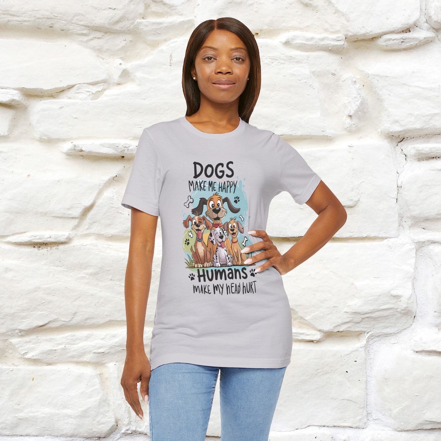 " Dogs Make Me Happy ..."  T-shirt |Nunu&Miao Studio