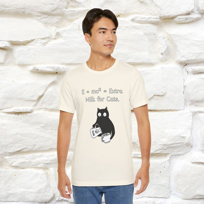''E = mc² = Extra Milk for Cats.''| Funny T-Shirt | Nunu&Miao Studio