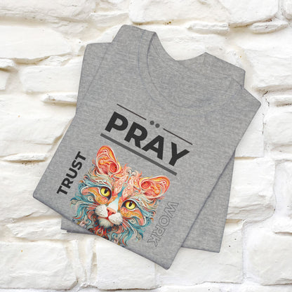 Pray, God, Trust, Work T-Shirt for Men & Women | 100% Cotton* Inspirational Tee