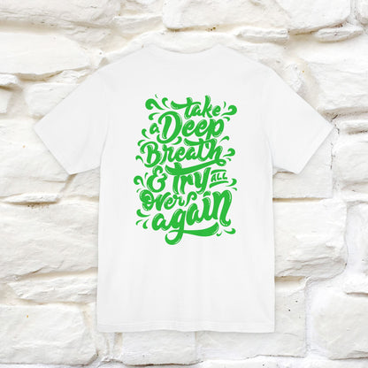 "Take a Deep Breath & Try All Over Again" Cat T-Shirt| Front & Back Design | Nunu&Miao Studio