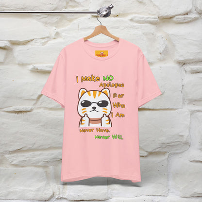 "I Make No Apologies... " |Cat T-Shirt | Nunu&Miao Studio