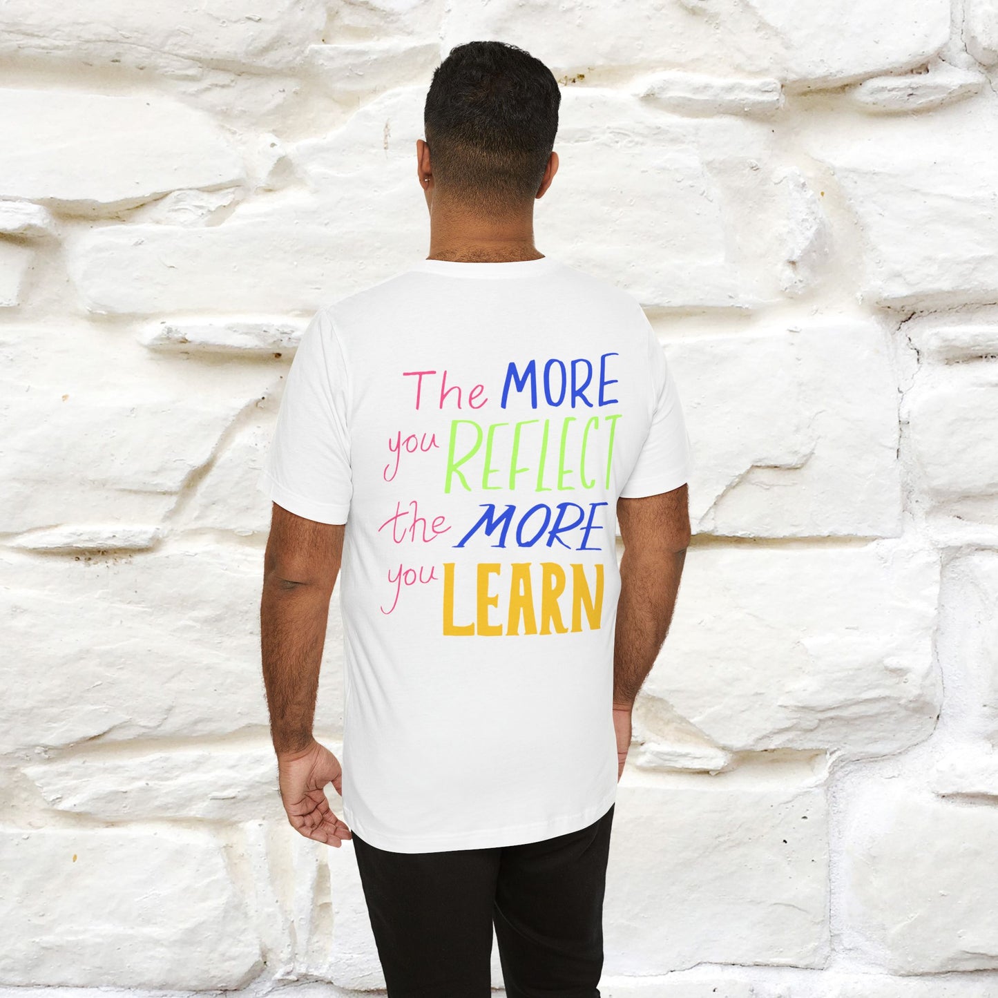 Do You Know? The More You Reflect, The More You Learn Cat T-Shirt | Unisex Front & Back Design | 100% Cotton*