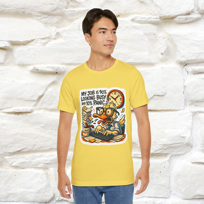 '' My Job is 90% Looking Busy ... |  Sarcastic T-Shirt | Nunu&Miao Studio