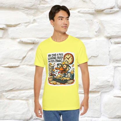 '' My Job is 90% Looking Busy ... |  Sarcastic T-Shirt | Nunu&Miao Studio