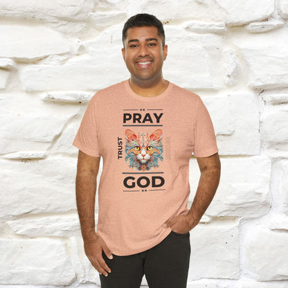 Pray, God, Trust, Work T-Shirt for Men & Women | 100% Cotton* Inspirational Tee